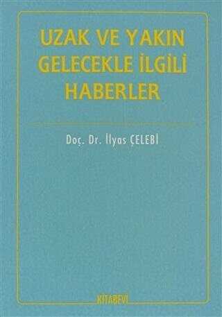 Uzak ve Yakın Gelecekle İlgili Haberler