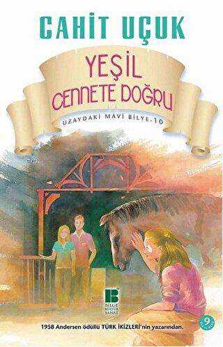 Uzaydaki Mavi Bilye 10 - Yeşil Cennete Doğru