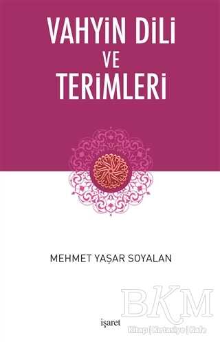 Vahyin Dili ve Terimleri