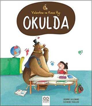 Valantine ve Koca Ayı Okulda