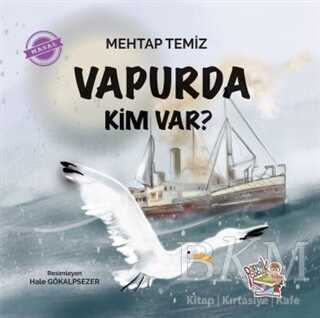 Vapurda Kim Var? kapağı