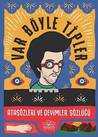 Var Böyle Tipler Atasözleri ve Deyimler Sözlüğü Ciltli kapağı