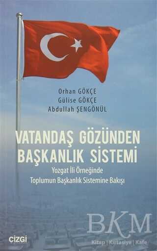 Vatandaş Gözünden Başkanlık Sistemi