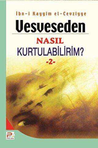 Vesveseden Nasıl Kurtulabilirim? - 2