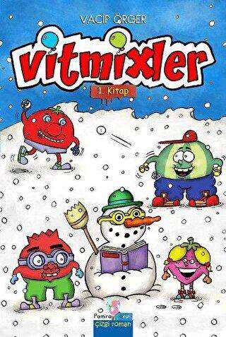 Vitmixler 1. Kitap