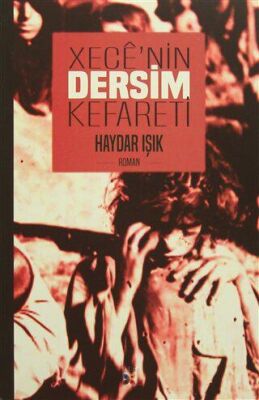 Xece`nin Dersim Kefareti