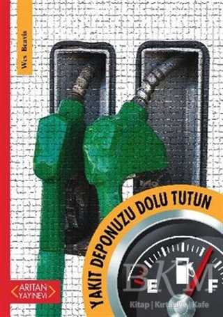 Yakıt Deponuzu Dolu Tutun