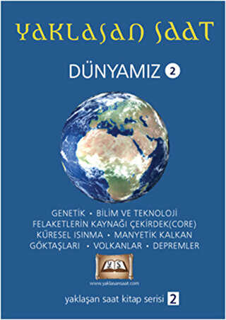 Yaklaşan Saat - Dünyamız 2