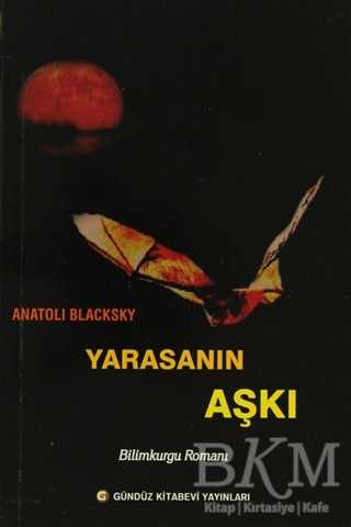 Yarasanın Aşkı