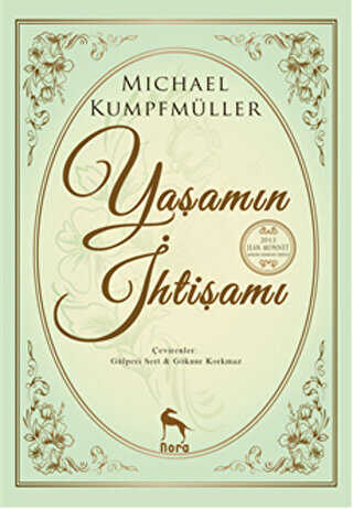 YAŞAMIN İHTİŞAMI