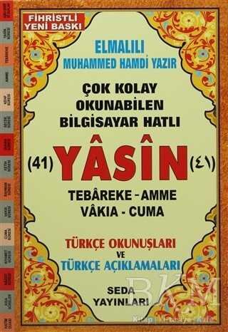Yasin Tebareke Amme Vakıa ve Cuma Türkçe Okunuş ve Türkçe Açıklamaları Fihristli, Orta Boy, Kod.137
