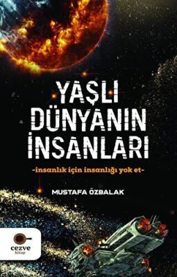 Yaşlı Dünyanın İnsanları kapağı