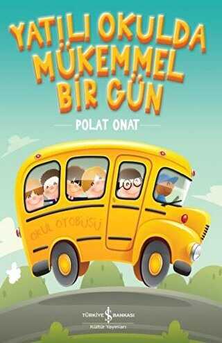 YATILI OKULDA MÜKEMMEL BİR GÜN