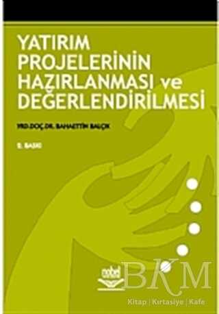 Yatırım Projelerinin Hazırlanması ve Değerlendirilmesi