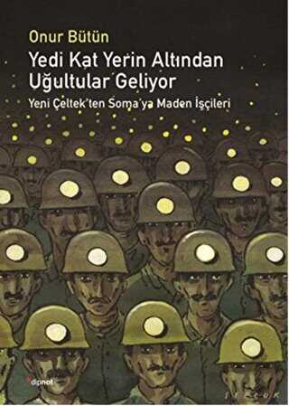 Yedi Kat Yerin Altından Uğultular Geliyor