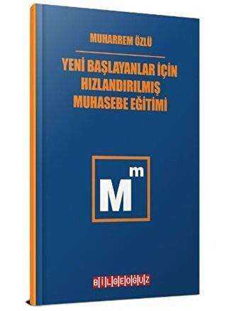 Yeni Başlayanlar İçin Hızlandırılmış Muhasebe Eğitimi kapağı
