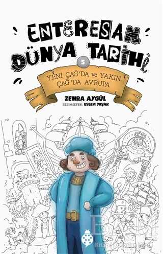 Yeni Çağ’da ve Yakın Çağ’da Avrupa - Enteresan Dünya Tarihi 5 kapağı