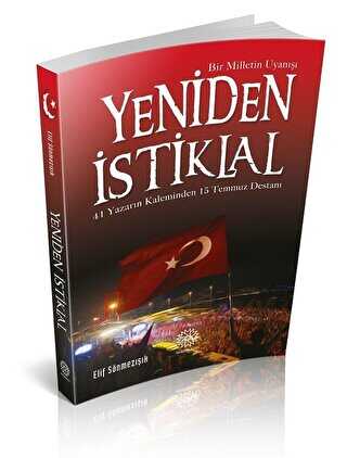 Yeniden İstiklal - Bir Milletin Uyanışı