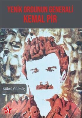 Yenik Ordunun Generali Kemal Pir kapağı
