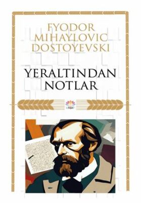 Yeraltından Notlar