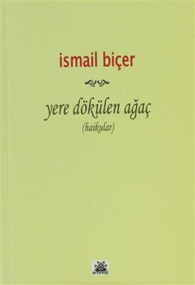 Yere Dökülen Ağaç Haikular