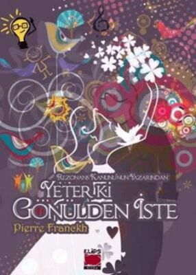 Yeter ki Gönülden İste kapağı
