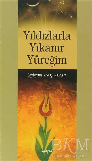 Yıldızlarla Yıkanır Yüreğim