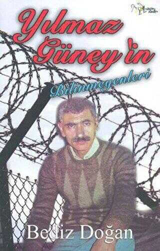 Yılmaz Güney`in Bilinmeyenleri