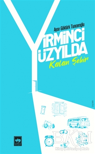 Yirminci Yüzyılda Kalan Şehir kapağı