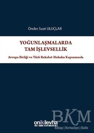 Yoğunlaşmalarda Tam İşlevsellik