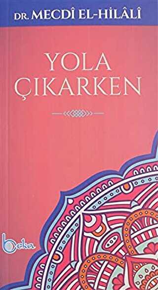 Yola Çıkarken