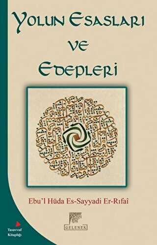 YOLUN ESASLARI VE EDEPLERİ