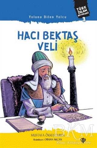 Yolunu Bilen Yolcu Hacı Bektaş Veli kapağı