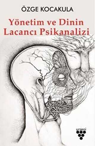 Yönetim ve Dinin Lacancı Psikanalizi kapağı