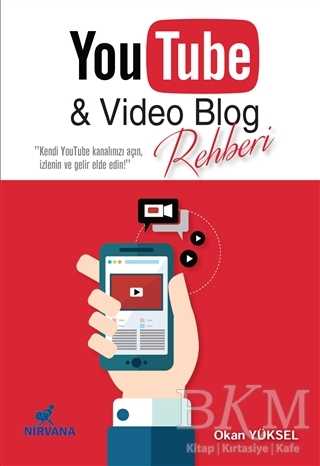 YouTube ve Video Blog Rehberi