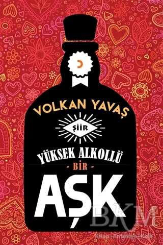 Yüksek Alkollü Bir Aşk