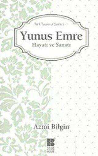 Yunus Emre Hayatı ve Sanatı