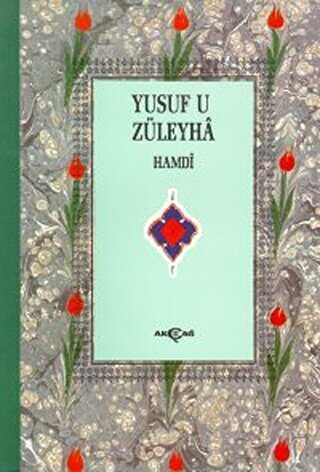 Yusuf u Züleyha 1. Hamur