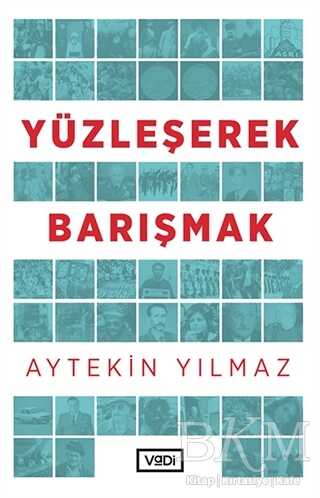 Yüzleşerek Barışmak kapağı