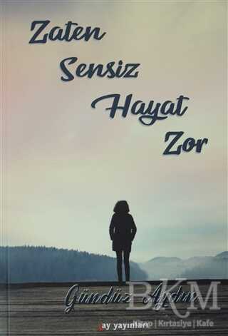 Zaten Sensiz Hayat Zor kapağı