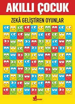 Zeka Geliştiren Oyunlar - Akıllı Çocuk kapağı