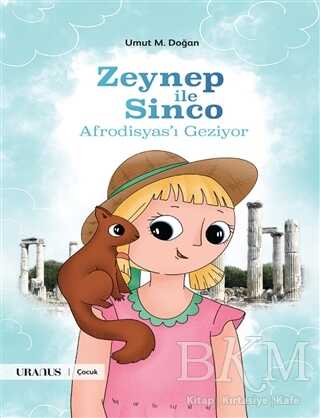 Zeynep İle Sinco Afrodisyas’ı Geziyor kapağı