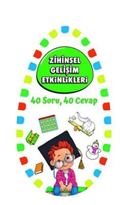 Zihinsel Gelişim Etkinlikleri 1 - 40 Soru 40 Cevap kapağı