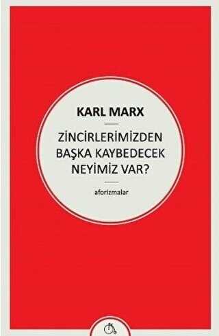 Zincirlerimizden Başka Kaybedecek Neyimiz Var?