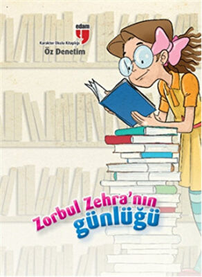 Zorbul Zehra`nın Günlüğü Öz Denetim