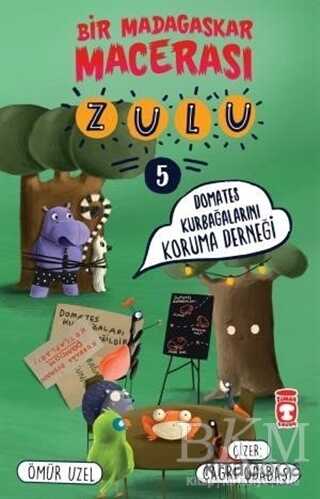 Zulu: Domates Kurbağalarını Koruma Derneği - Bir Madagaskar Macerası 5 kapağı
